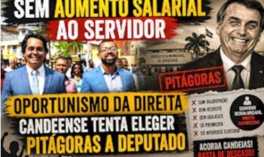 Aumento Salarial: Cadê? Oportunismo Político em Candeias