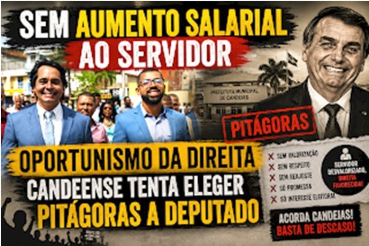 Aumento Salarial: Cadê? Oportunismo Político em Candeias